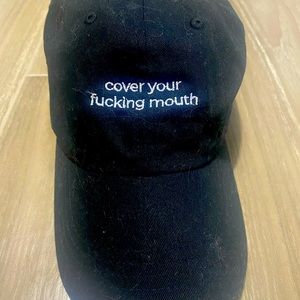 She Show “Cover Your Fucking Mouth” black hat, worn one time ;)